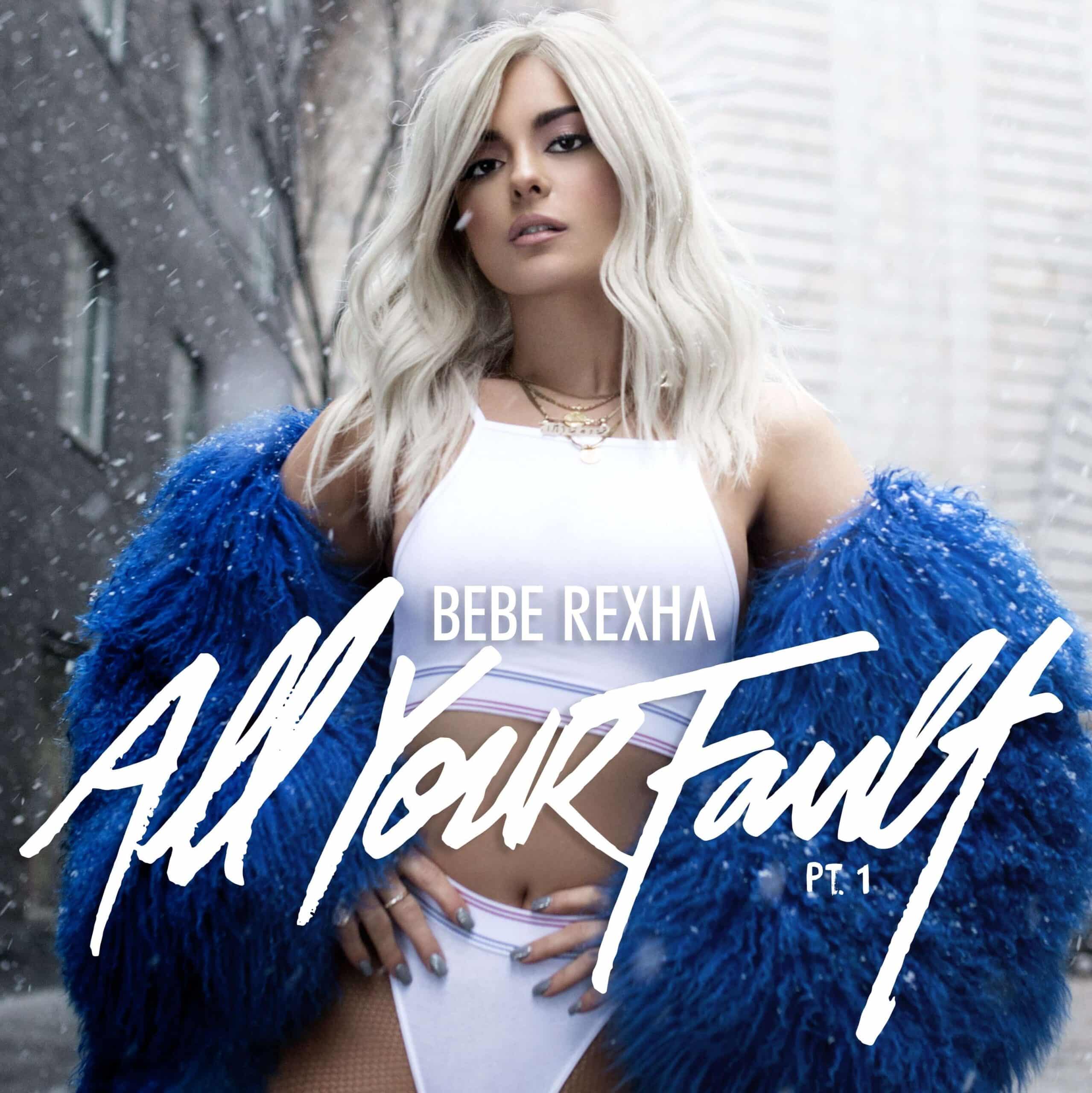 Music Review Album Bebe Rexha All Your Fault